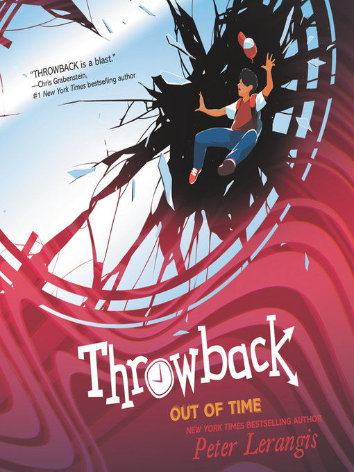 Title details for Throwback by Peter Lerangis - Available